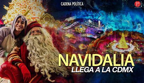 NAVIDALIA LLEGA A LA CDMX Latitud Megalópolis