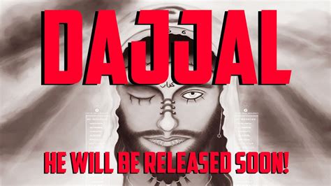 Dajjal Will Come Soon Scary The Major Signs Of Dajjal Youtube