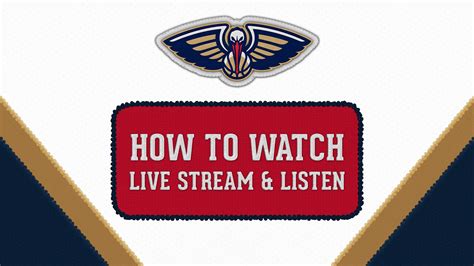 Warriors Vs Pelicans How To Watch Live Stream Tv Channel Start