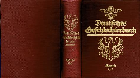 Deutsches Geschlechterbuch Genealogisches Handbuch B Rgerlicher