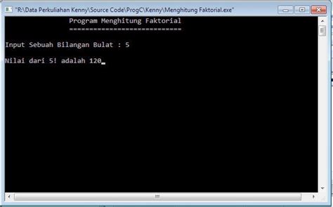 Program Menghitung Faktorial Dalam Bahasa C Kenny S Blog