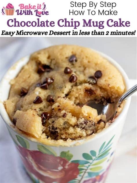 Chocolate Chip Mug Cake Bake It With Love