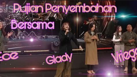 Mix Pujian Penyembahan Bersama Glady Ece Vriego Gsjs Worship