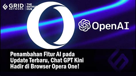 Penambahan Fitur Ai Pada Update Terbaru Chat Gpt Kini Hadir Di Browser