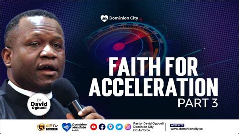 Faith For Acceleration Part Dr David Ogbueli Youtube