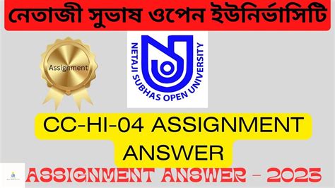 CC HI 04 ASSIGNMENT ANSWER 2023 NSOU ASSIGNMENT EXAM 2023 UG BDP