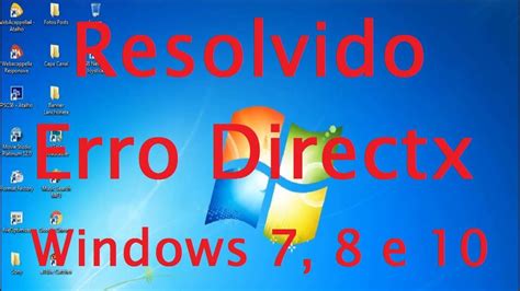 Como Resolver Erro Directx Aprenda A Resolver Erro Directx Em Todos