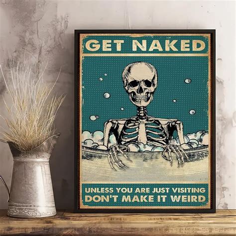 Pc Funny Sleketon Wash Get Naked Skeleton Poster Skull Poster Wall