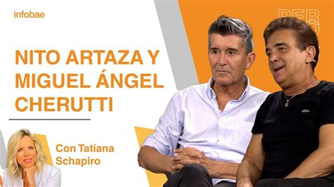 Nito Artaza y Miguel Ángel Cherutti con Tatiana Schapiro YouTube