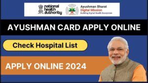 Ayushman Bharat Card Apply Online Check Hospital List Eligibility