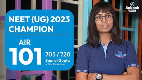 NEET UG 2023 Result Saanvi Gupta AIR 101 705 720 Aakash