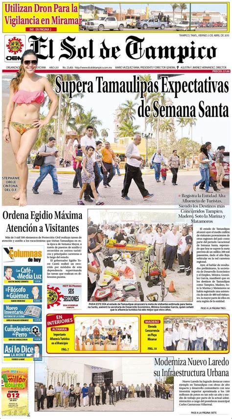 Periódico El Sol De Tampico México Periódicos De México Edición De Viernes 3 De Abril De