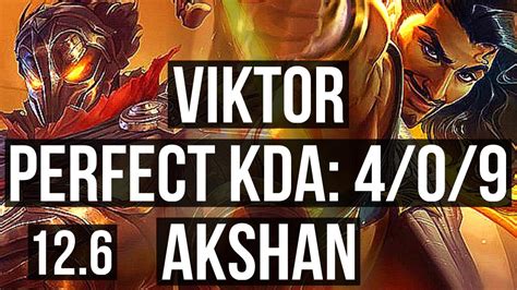 VIKTOR Vs AKSHAN MID 4 0 9 67 Winrate KR Challenger 12 6