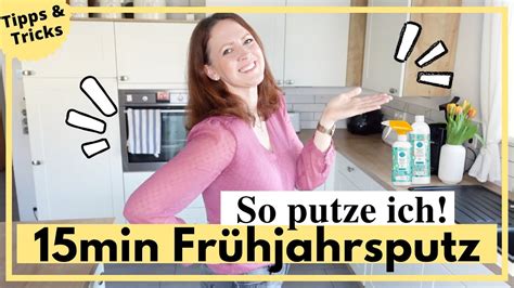 15min Frühjahrsputz So putze ich Aufräumen Putzen Tipps