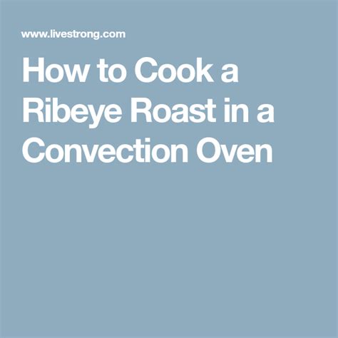 How To Cook Chuck Roast In Convection Oven At Clara Carmen Blog