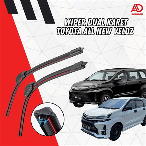 Jual Wiper Dual Karet Double Karet Toyota Avanza Veloz 2021 Sekarang