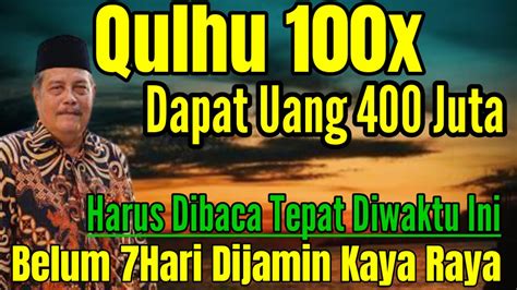 Baca Amalan Kaya X Tepat Diwaktu Ini Dijamin Kaya Raya Sebelum