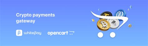 How To Accept Cryptocurrency Payments In Opencart Whitepay