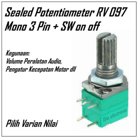 Jual Mono SW Potensiometer RV097NS Sealed Potentiometer Potensio 097