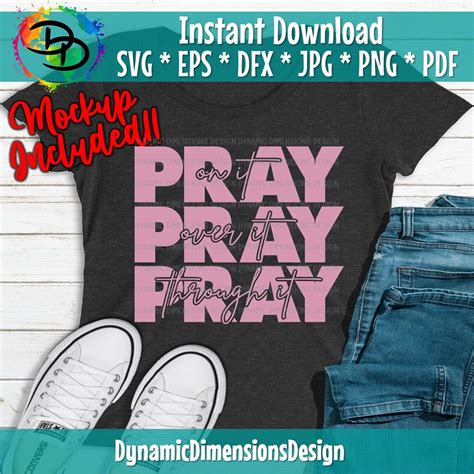 Pray On It Svg Pray Over It Christ Power In Prayer Christian Svg