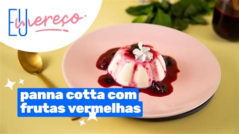 Panna Cotta Eu Mere O Youtube