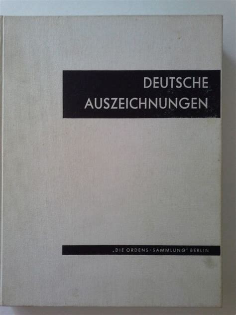 Deutsche Auszeichnungen Eine Geschichte Der Ehrenzeichen Und Medaillen