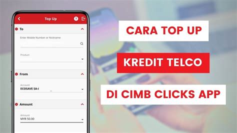 Cara Tambah Nilai Kredit Prepaid Di Aplikasi CIMB Clicks Top Up Maxis