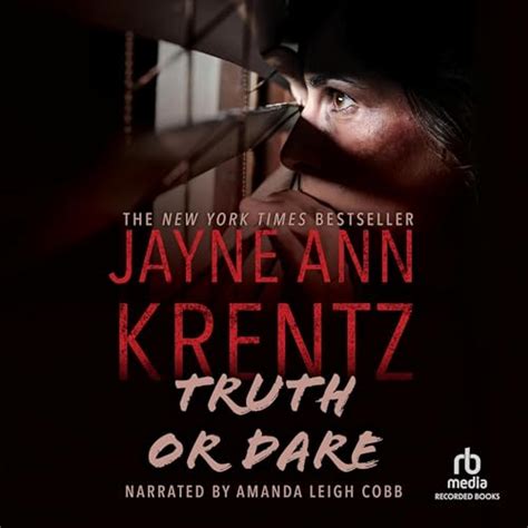 Truth Or Dare By Jayne Ann Krentz Audiobook Au