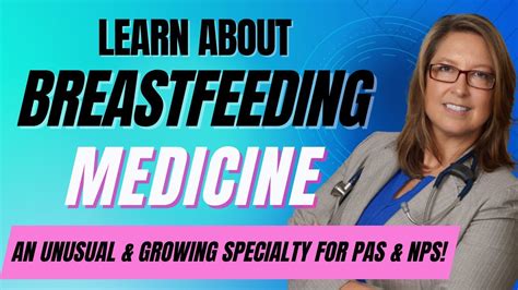 Breastfeeding Medicine What Is It And Could It Be The Specialty For