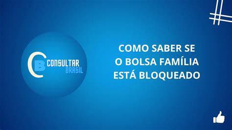 COMO SABER SE O BOLSA FAMÍLIA ESTÁ BLOQUEADO CONSULTAR BRASIL