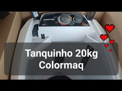 Comprei Um Tanquinho Colormaq De 20kg Pra Mim Gente Colormaq