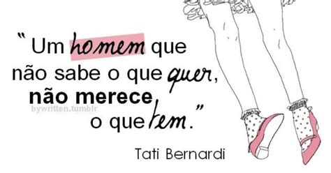 Frases De Tati Bernardi Frases Textos E Imagens