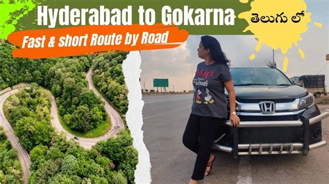 Best Route From Hyderabad To Gokarna In 2023 Hyderabad To Gokarna Road