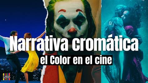 La TeorÍa Del Color En El Cine ¿cómo Afecta A La Narración De Una