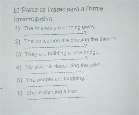 Passe As Frases Para Forma Interrogativa Brainly Br