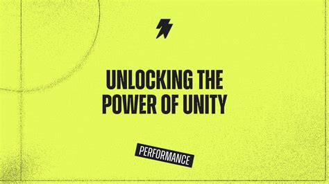 Unlocking The Power Of Unity Why Unifying People In Leadership Is