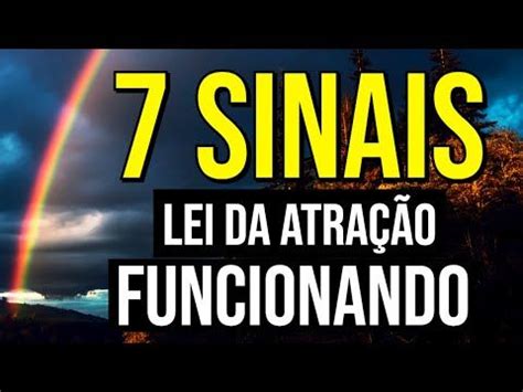 7 SINAIS PODEROSOS QUE A LEI DA ATRAÇÃO ESTÁ FUNCIONANDO Sinais