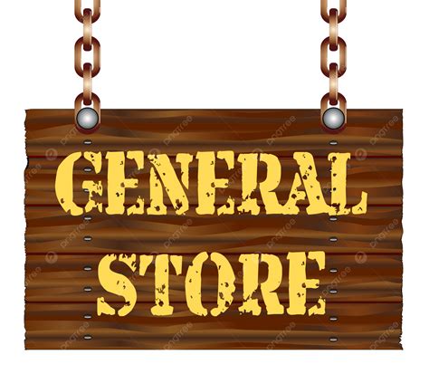 Hanging Wooden General Store Sign Wooden Plackard Plack General Png