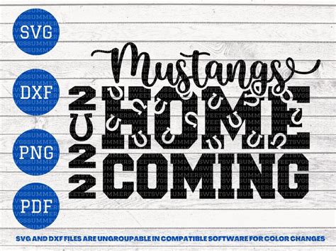 Homecoming 2022 Svg Mustangs Svg File Homecoming Cut File Etsy