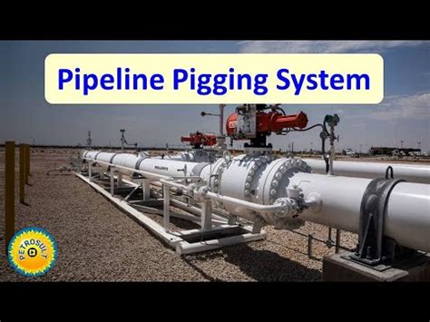 Pipeline Pigging In Oil And Gas Production Fields Petrosult