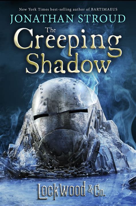 Lockwood And Co The Creeping Shadow By Jonathan Stroud Gets Official