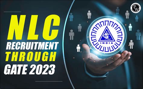 NLC Recruitment Through GATE 2023 Apply Online For 295 GET Posts