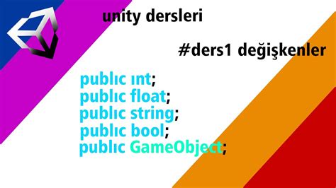 Unity Ders 1 II Değişkenler varaibles ve programlamaya giriş YouTube