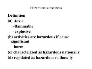 PPT - 4 - EXAMPLES OF HAZARDOUS SUBSTANCES/PROCESSES PowerPoint Presentation - ID:818366