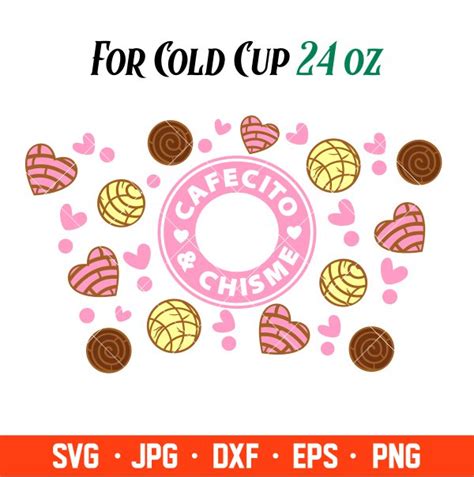 Cafecito And Chisme Full Wrap Svg Starbucks Svg Coffee Ring Inspire