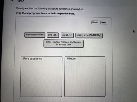 Solved Part A Classify Each Of The Following As A Pure Chegg