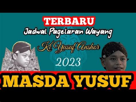 Jadwal Pentas Masda Yusuf Jadwal Yusuf Ganendra Senibudaya Jawa