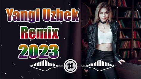 Eng Sara Qo Shiqlari To Plami 2023 Remix Yangi Uzbek Xit Qo Shiqlar 2023 Youtube