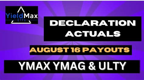 Yieldmax Declaration Payouts For Ymax Ymag And Ulty Youtube