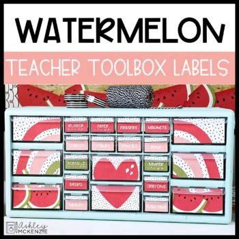 Watermelon Teacher Toolbox Labels Editable By Ashley McKenzie TpT